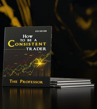 Load image into Gallery viewer, How To Be A Consistent Trader