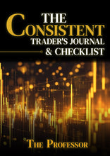 Load image into Gallery viewer, [PRE-ORDER] The Consistent Trader&#39;s Journal &amp; Checklist
